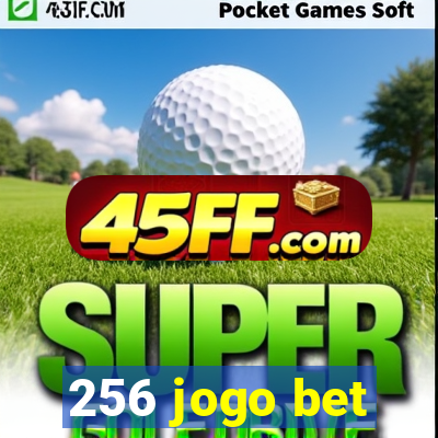 256 jogo bet